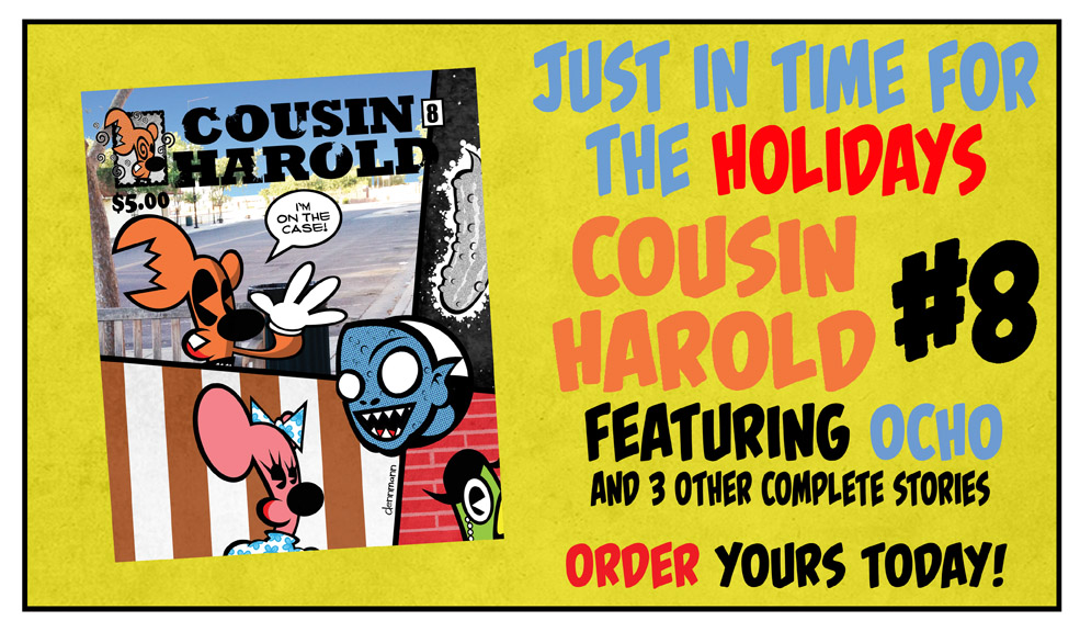 Cousin Harold 8 is now on SALE!