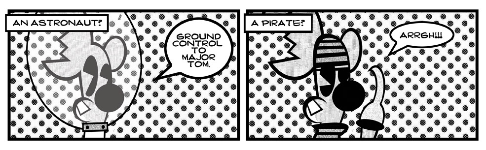 An Astronaut – A Pirate