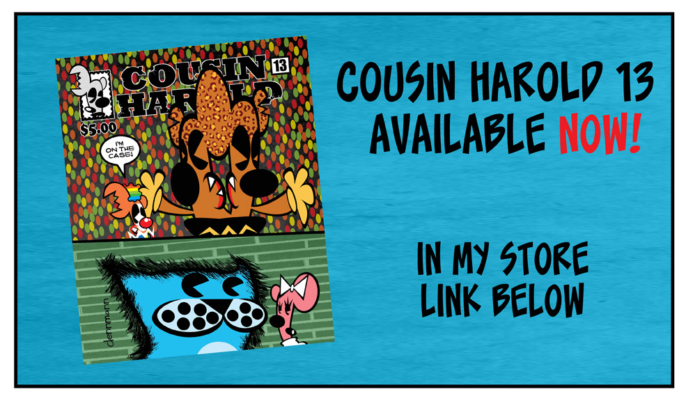 Cousin Harold 13 AD